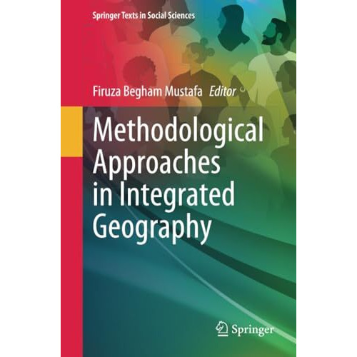 Methodological Approaches in Integrated Geography [Paperback]