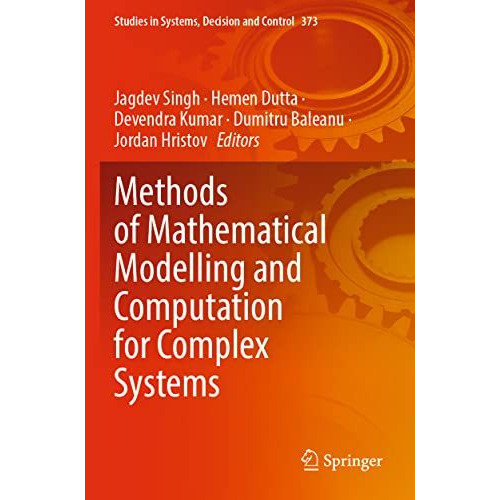 Methods of Mathematical Modelling and Computation for Complex Systems [Paperback]