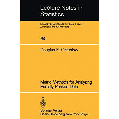 Metric Methods for Analyzing Partially Ranked Data [Paperback]