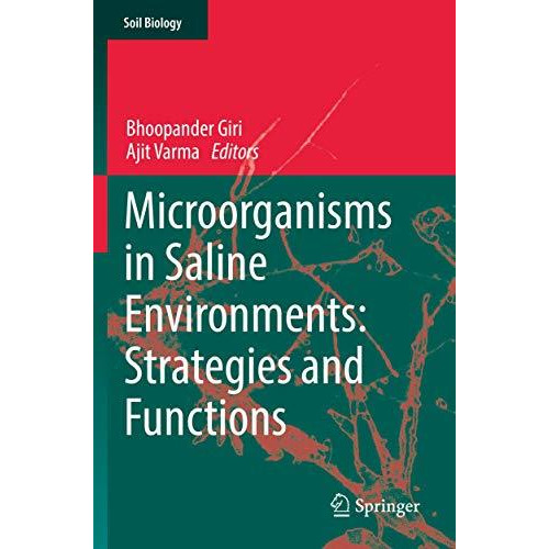 Microorganisms in Saline Environments: Strategies and Functions [Paperback]