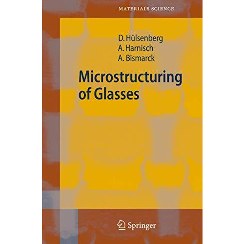 Microstructuring of Glasses [Hardcover]