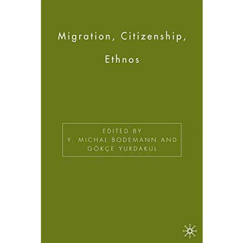 Migration, Citizenship, Ethnos [Hardcover]