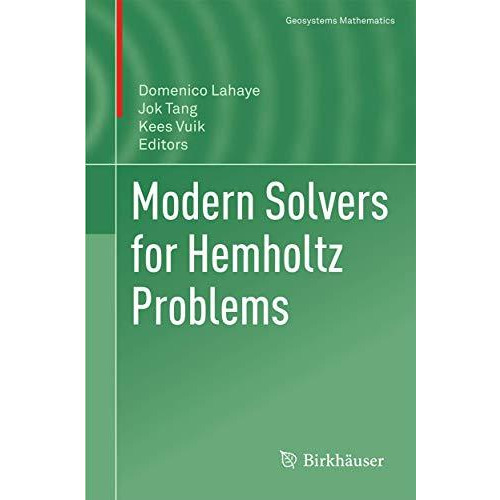 Modern Solvers for Helmholtz Problems [Hardcover]