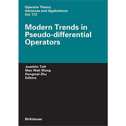 Modern Trends in Pseudo-Differential Operators [Hardcover]