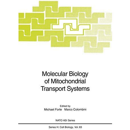 Molecular Biology of Mitochondrial Transport Systems [Paperback]