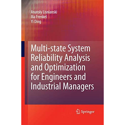 Multi-state System Reliability Analysis and Optimization for Engineers and Indus [Paperback]