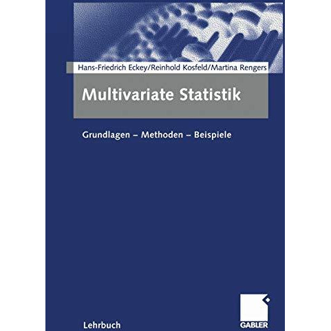 Multivariate Statistik: Grundlagen  Methoden  Beispiele [Paperback]