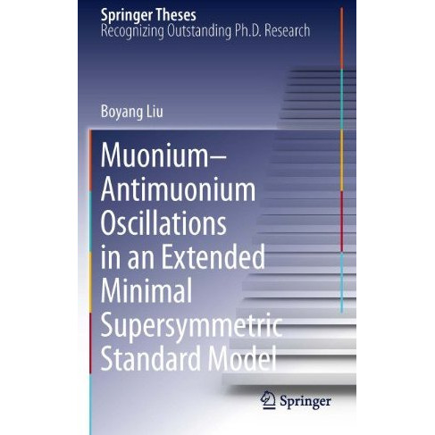 Muonium-antimuonium Oscillations in an Extended Minimal Supersymmetric Standard  [Paperback]