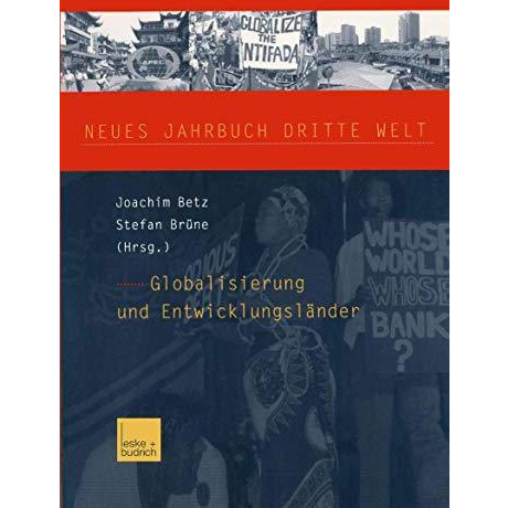 Neues Jahrbuch Dritte Welt: Globalisierung und Entwicklungsl?nder [Paperback]