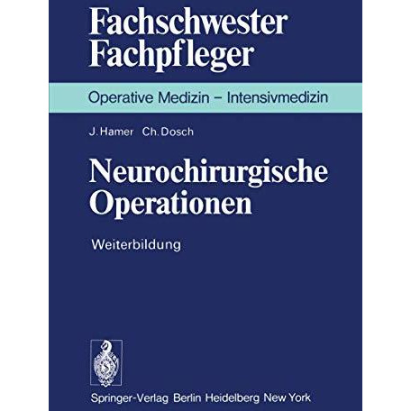 Neurochirurgische Operationen: Weiterbildung [Paperback]