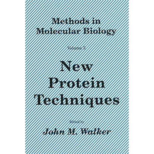 New Protein Techniques [Hardcover]