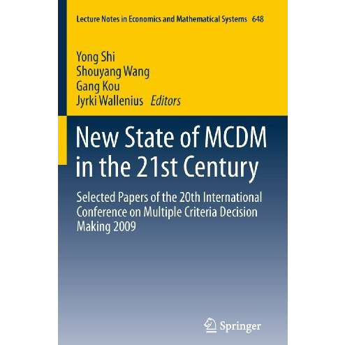 New State of MCDM in the 21st Century: Selected Papers of the 20th International [Paperback]