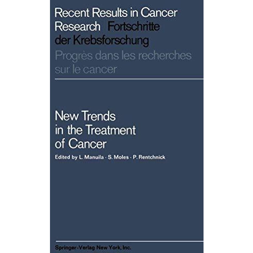 New Trends in the Treatment of Cancer [Paperback]