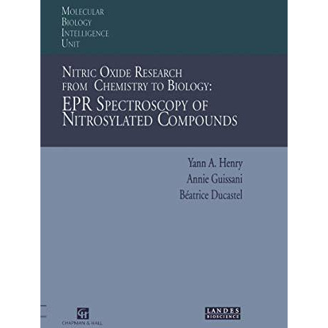 Nitric Oxide Research from Chemistry to Biology: EPR Spectroscopy of Nitrosylate [Hardcover]