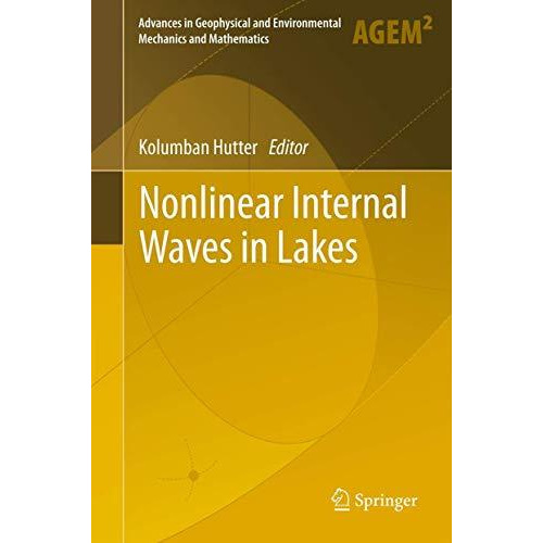 Nonlinear Internal Waves in Lakes [Paperback]