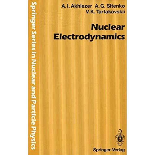 Nuclear Electrodynamics [Paperback]