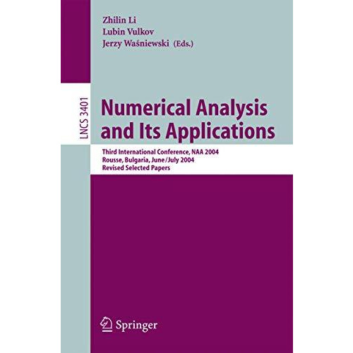 Numerical Analysis and Its Applications: Third International Conference, NAA 200 [Paperback]