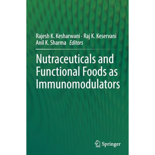 Nutraceuticals and Functional Foods in Immunomodulators [Paperback]