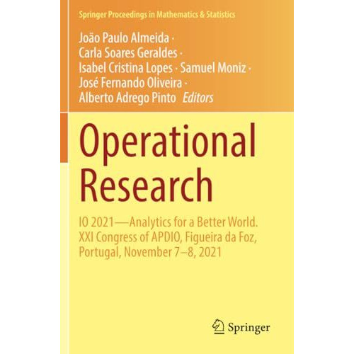 Operational Research: IO 2021Analytics for a  Better World. XXI Congress of APD [Paperback]