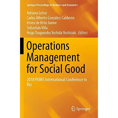 Operations Management for Social Good: 2018 POMS International Conference in Rio [Paperback]