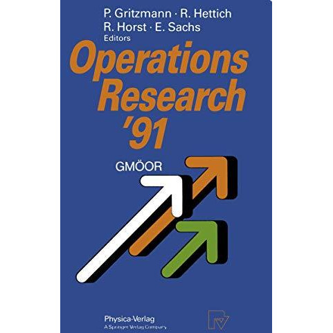 Operations Research 91: Extended Abstracts of the 16th Symposium on Operations  [Paperback]