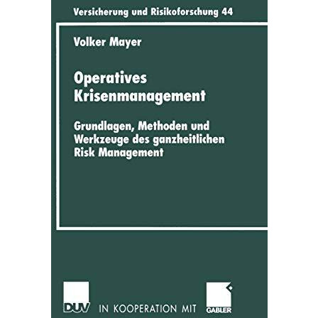 Operatives Krisenmanagement: Grundlagen, Methoden und Werkzeuge des ganzheitlich [Paperback]