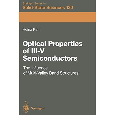 Optical Properties of IIIV Semiconductors: The Influence of Multi-Valley Band S [Paperback]