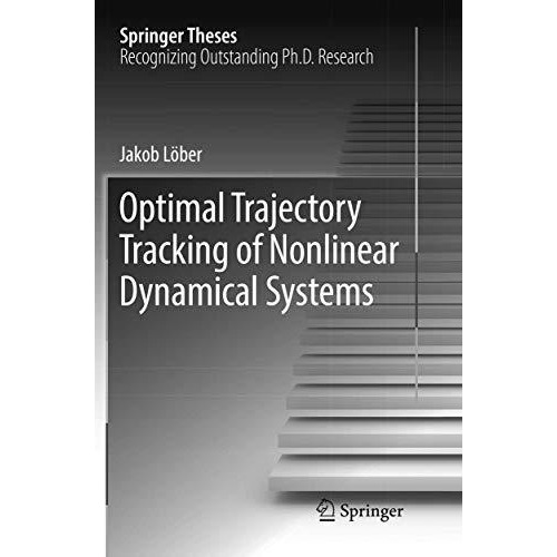 Optimal Trajectory Tracking of Nonlinear Dynamical Systems [Paperback]