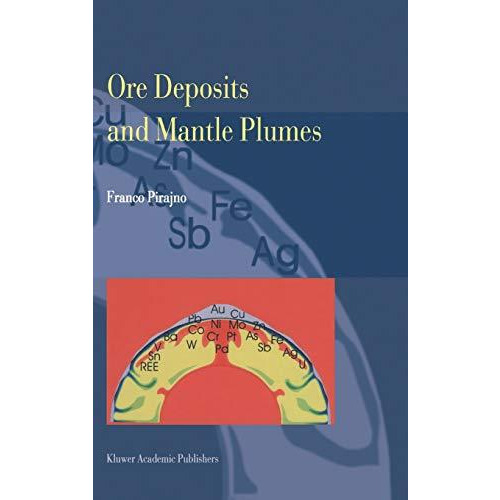 Ore Deposits and Mantle Plumes [Hardcover]