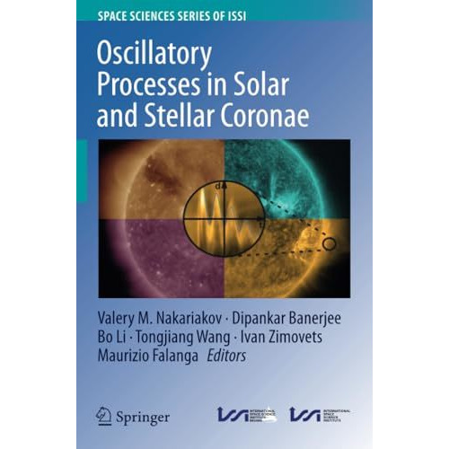 Oscillatory Processes in Solar and Stellar Coronae [Paperback]