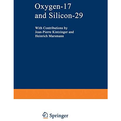 Oxygen-17 and Silicon-29 [Paperback]