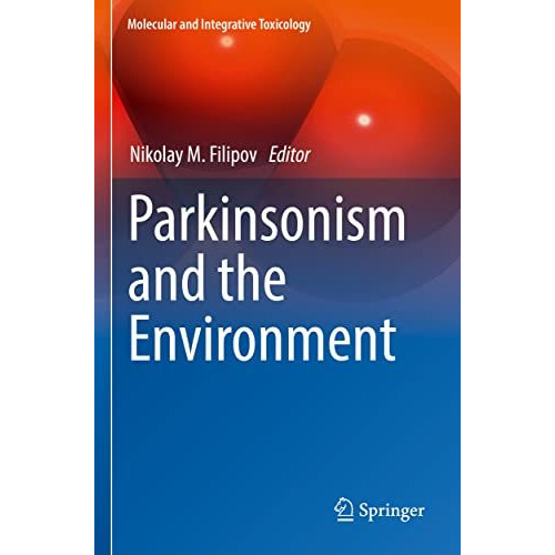 Parkinsonism and the Environment [Paperback]