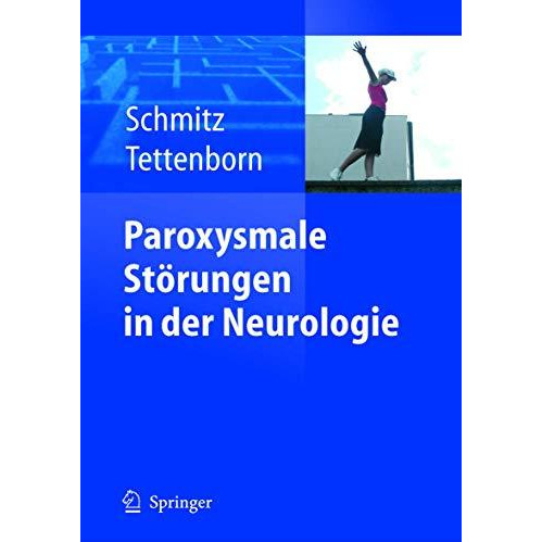 Paroxysmale St?rungen in der Neurologie [Hardcover]