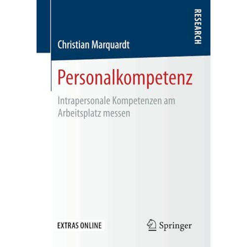 Personalkompetenz: Intrapersonale Kompetenzen am Arbeitsplatz messen [Paperback]