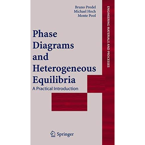 Phase Diagrams and Heterogeneous Equilibria: A Practical Introduction [Hardcover]