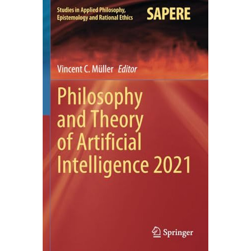 Philosophy and Theory of Artificial Intelligence 2021 [Paperback]