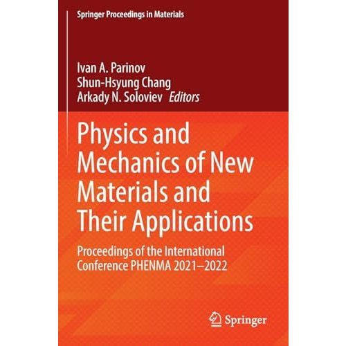 Physics and Mechanics of New Materials and Their Applications: Proceedings of th [Paperback]