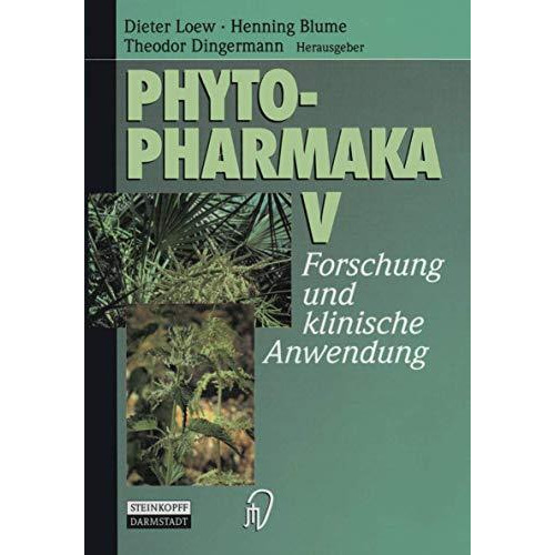 Phytopharmaka V: Forschung und klinische Anwendung [Paperback]