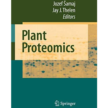 Plant Proteomics [Hardcover]