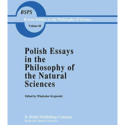 Polish Essays in the Philosophy of the Natural Sciences [Paperback]