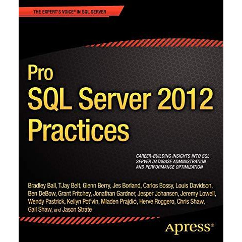 Pro SQL Server 2012 Practices [Paperback]