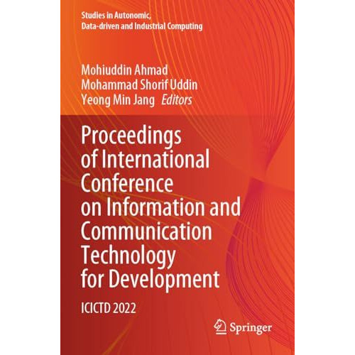 Proceedings of International Conference on Information and Communication Technol [Paperback]