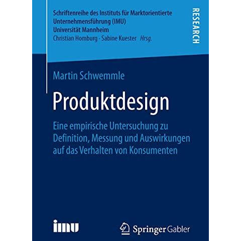 Produktdesign: Eine empirische Untersuchung zu Definition, Messung und Auswirkun [Paperback]