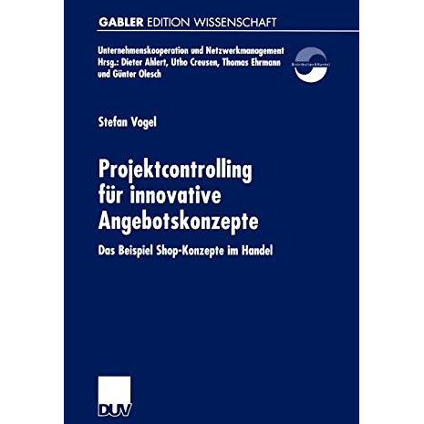 Projektcontrolling f?r innovative Angebotskonzepte: Das Beispiel Shop-Konzepte i [Paperback]