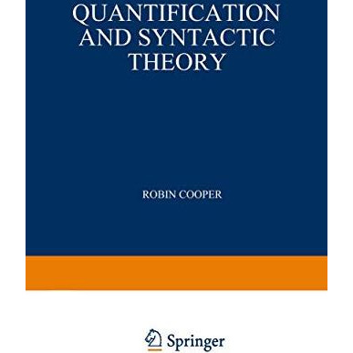 Quantification and Syntactic Theory [Hardcover]