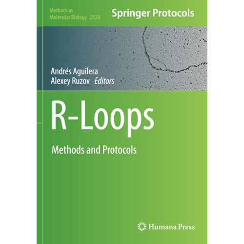 R-Loops: Methods and Protocols [Paperback]