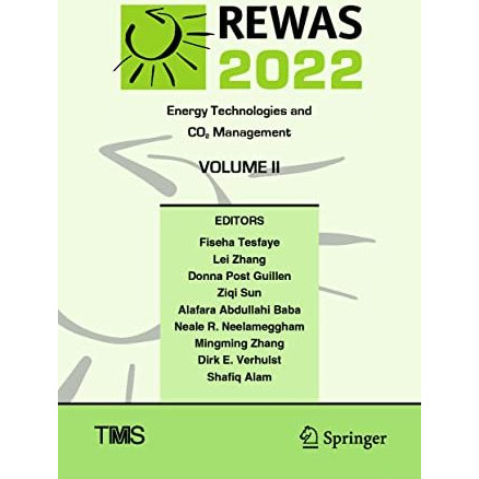 REWAS 2022: Energy Technologies and CO2 Management (Volume II) [Hardcover]