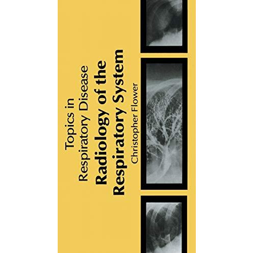 Radiology of the Respiratory System [Paperback]