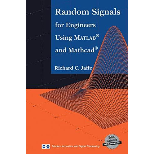 Random Signals for Engineers Using MATLAB? and Mathcad? [Paperback]