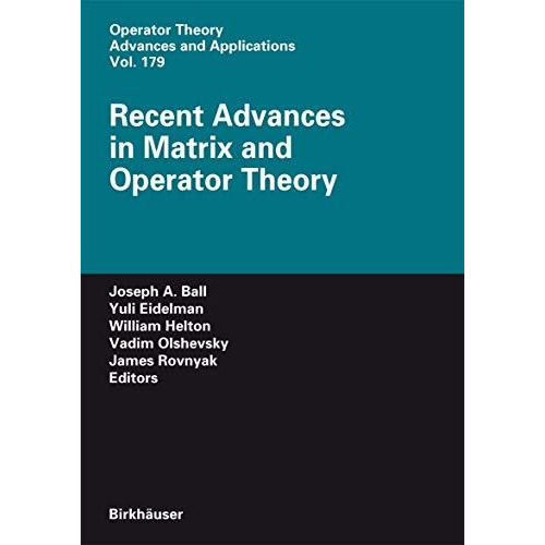 Recent Advances in Matrix and Operator Theory [Hardcover]